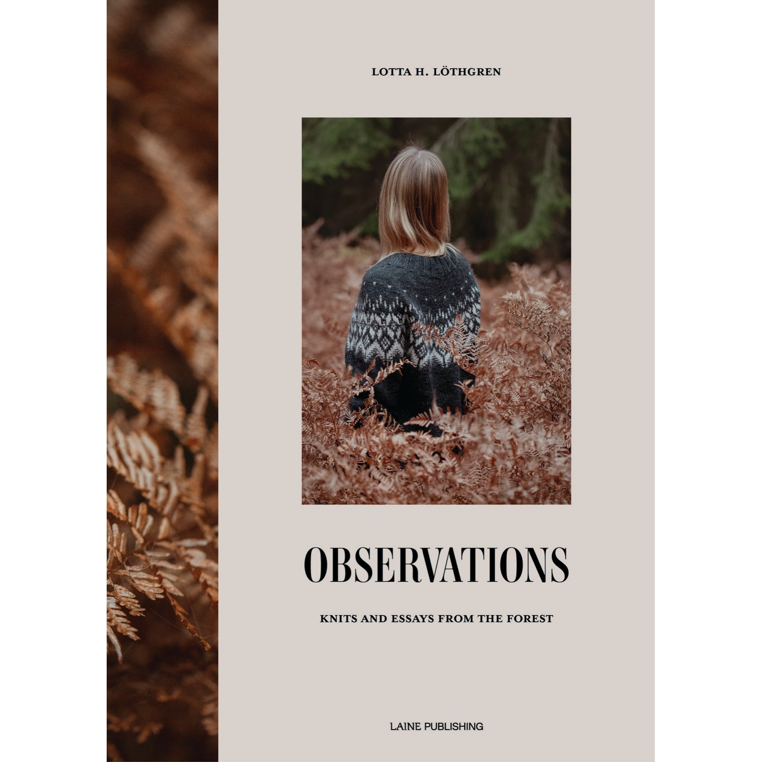 Observations: Knits and Essays from the Forest by Lotta H Löthgren